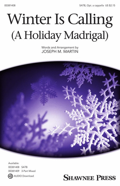 Winter Is Calling (A Holiday Madrigal)