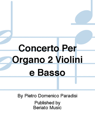 Concerto Per Organo 2 Violini e Basso