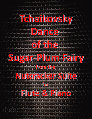 Book cover for Tchaikovsky: Dance of the Sugar-Plum Fairy from Nutcracker Suite for Flute & Piano