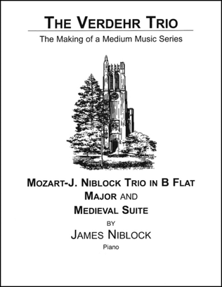 Trio in B Flat Major (Mozart) and Medieval Suite