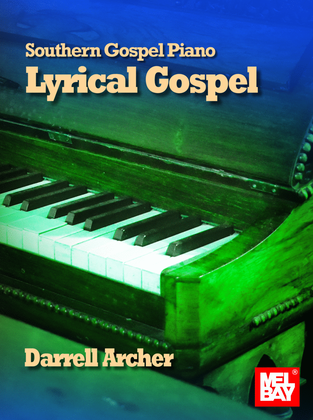 Southern Gospel Piano - Lyrical Gospel