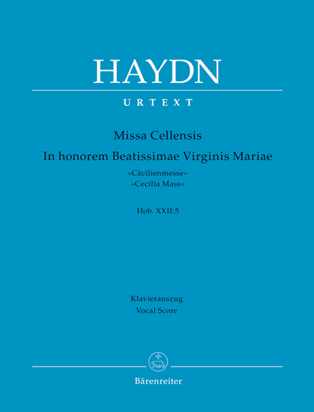Franz Joseph Haydn: Missa Cellensis In Honorem Beatissimae Virginis Mariae (Mass Of St. Cecilia)