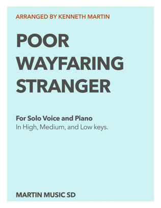 Wayfaring Stranger - Solo Voice and Piano (in High, Medium, and Low key)