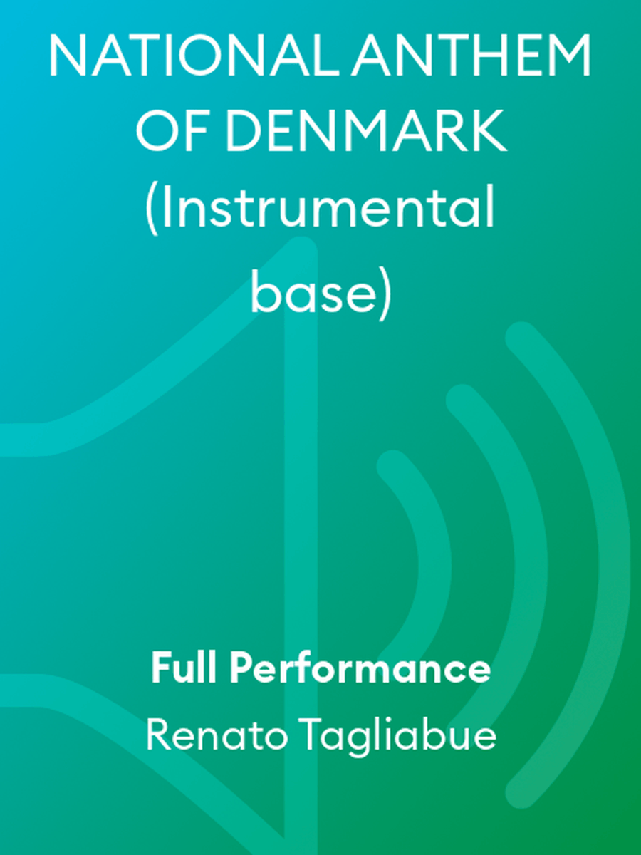 NATIONAL ANTHEM OF DENMARK (Instrumental base)