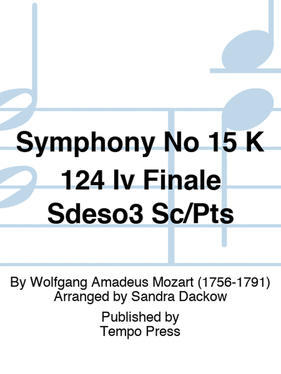 Symphony No 15 K 124 Iv Finale Sdeso3 Sc/Pts