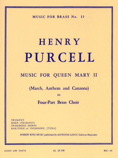 Music For Queen Mary Ii, Transcribed For Four-part Brass Choir By Rober
