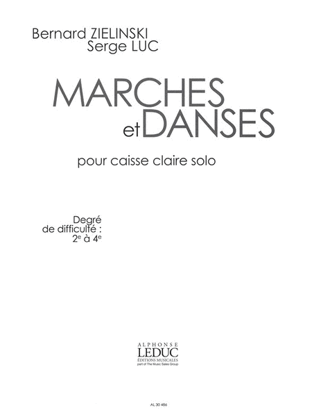 Marches Et Danses (9'21') (degre 2 A 4) Pour Caisse Claire Solo