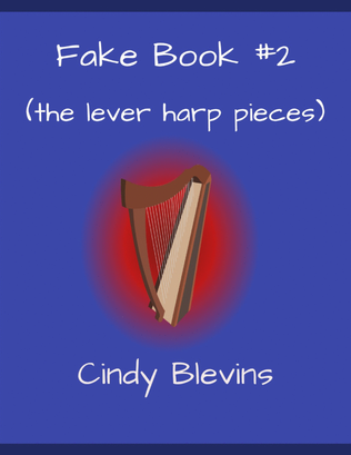 Book cover for Fake Book #2, 90 pages of melodies and chords for your harp!