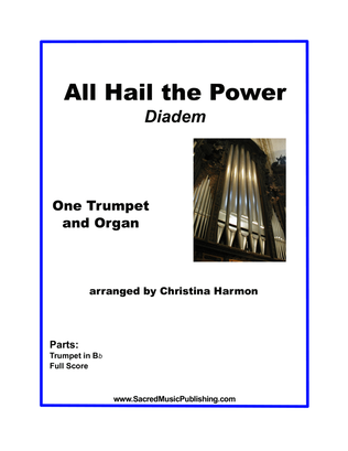 All Hail the Power - One Trumpet and Organ