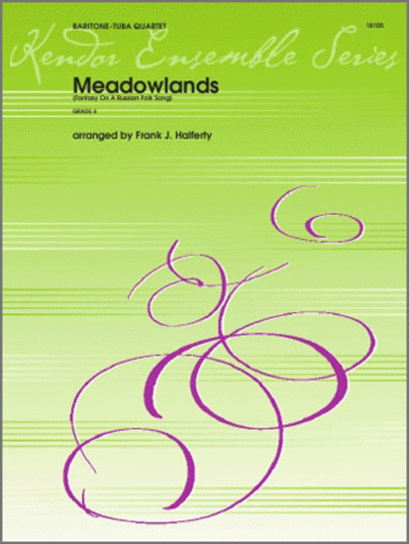 Meadowlands (Fantasy On A Russian Folk Song) (Digital Download Only)