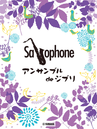 Book cover for Studio Ghibli Songs for Saxophone Ensemble