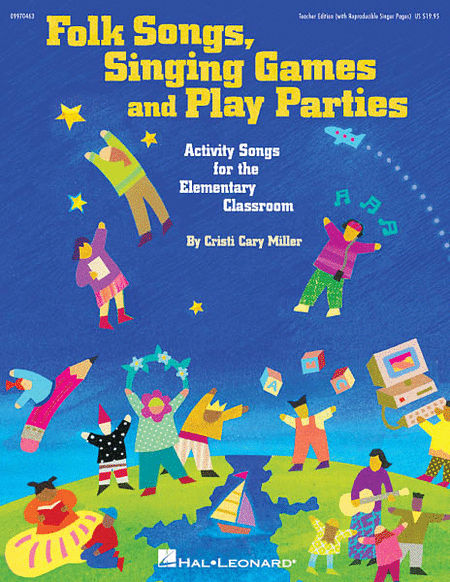Folk Songs, Singing Games & Play Parties (Collection)