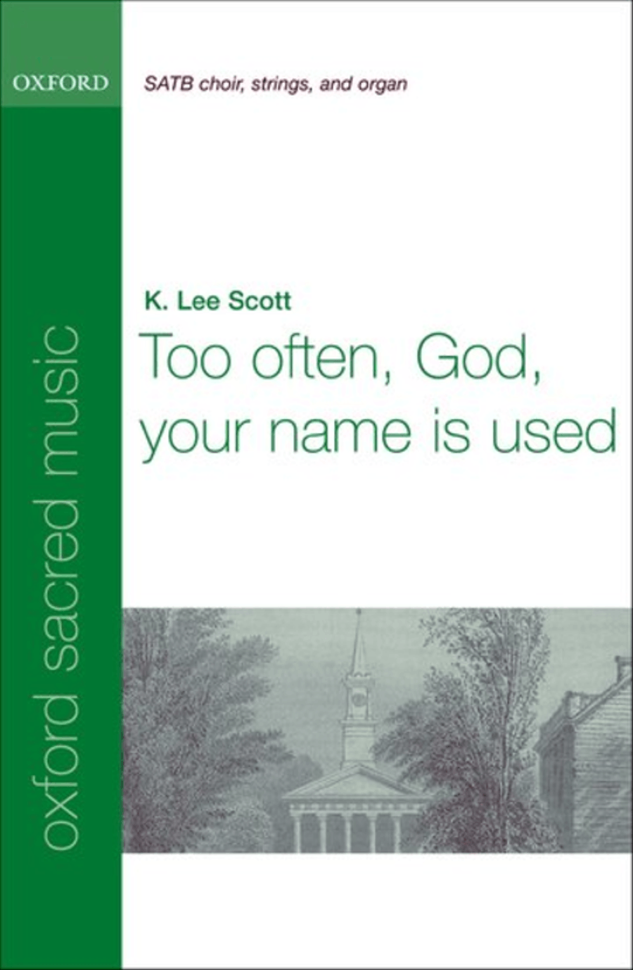 Too often, God, your name is used 4-Part scores gallery preview page 1