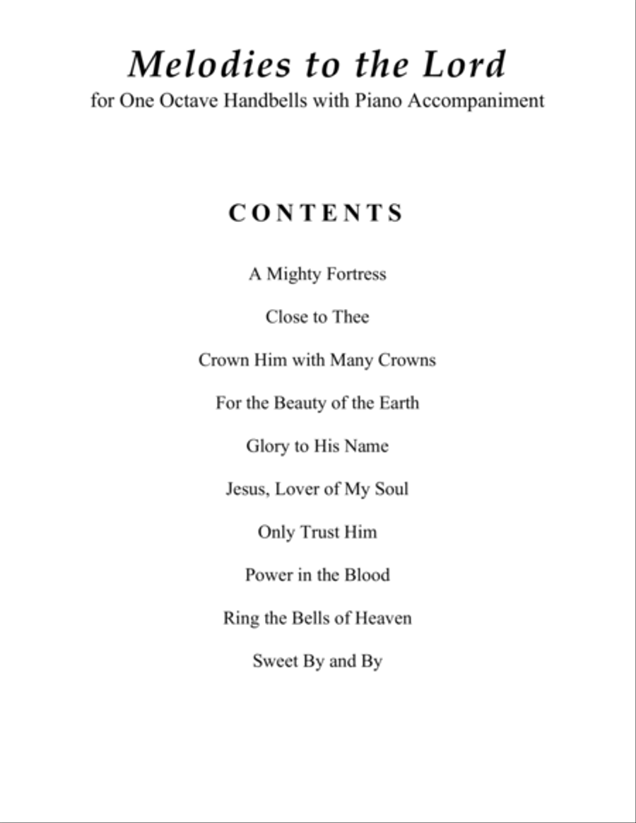 Melodies to the Lord (A Collection of 10 Hymns for One Octave Handbells with Piano accompaniment) Handbell Choir scores gallery preview page 2