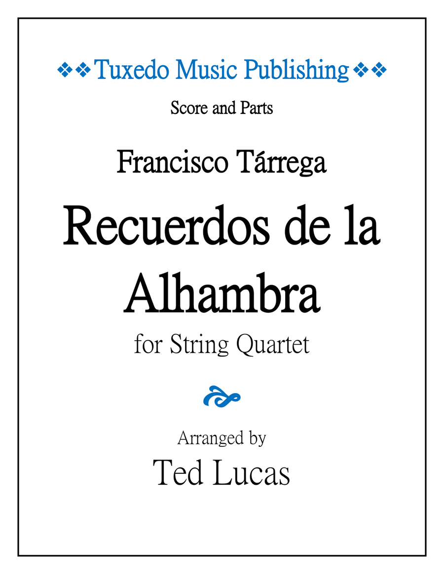 Recuerdos de la Alhambra, for String Quartet, SCORE and PARTS String Quartet scores gallery preview page 1