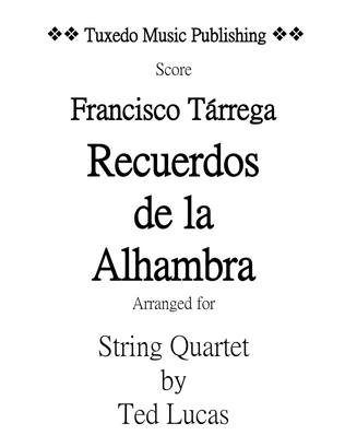 Recuerdos de la Alhambra, for String Quartet, SCORE and PARTS