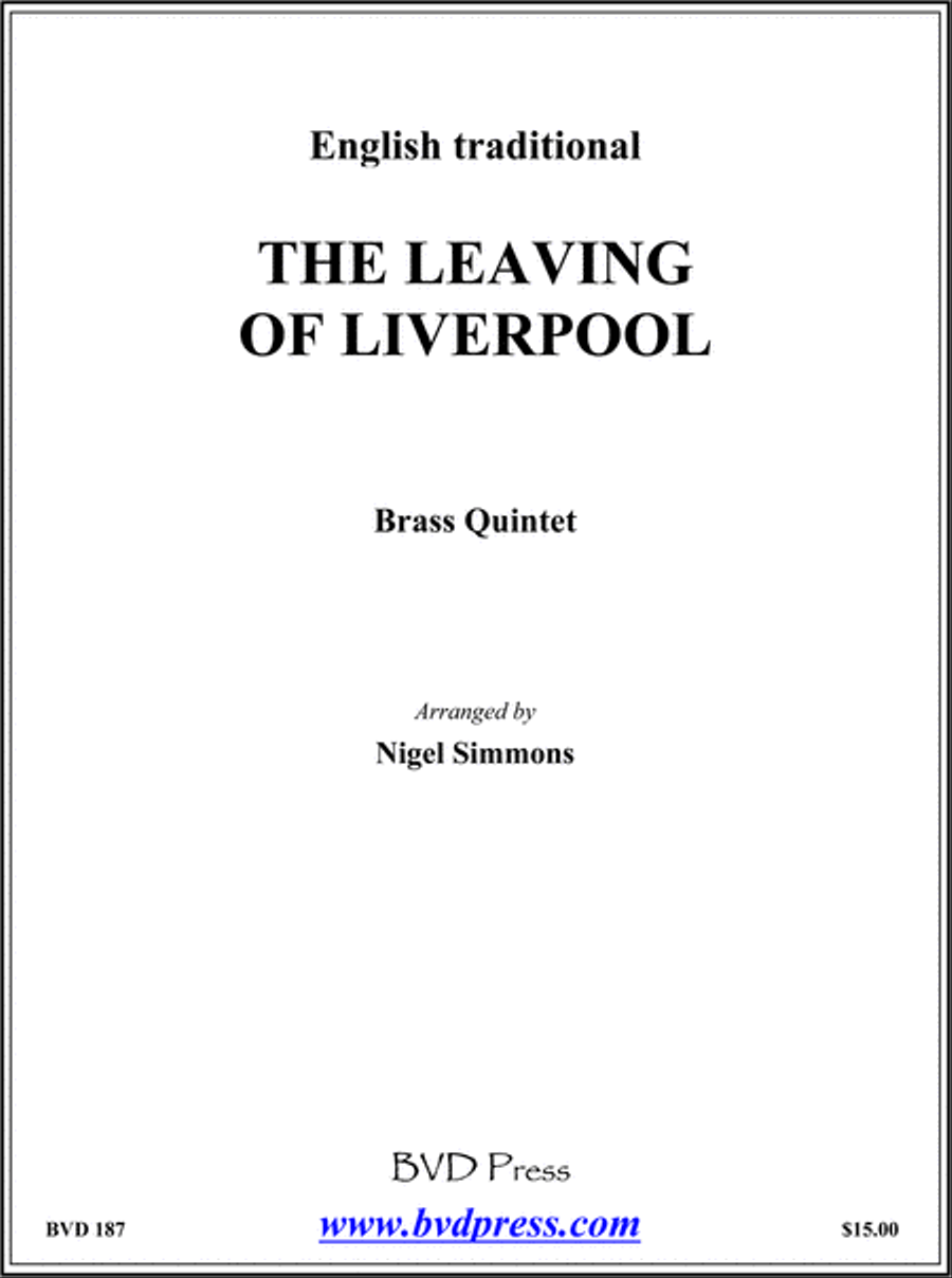 The Leaving of Liverpool The Leaving of Liverpool Brass Quintet scores gallery preview page 1