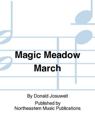 Magic Meadow March