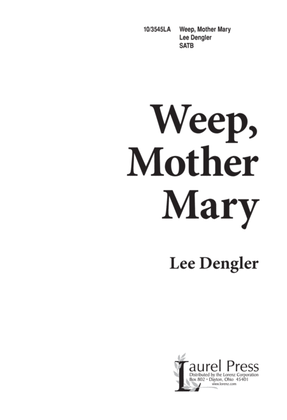 Weep, Mother Mary