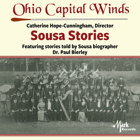 Ohio Capital Winds: Sousa Stories