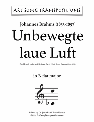 BRAHMS: Unbewegte laue Luft, Op. 57 no. 8 (transposed to B-flat major)