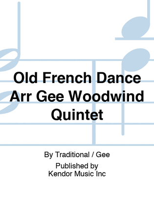 Book cover for Old French Dance Arr Gee Woodwind Quintet