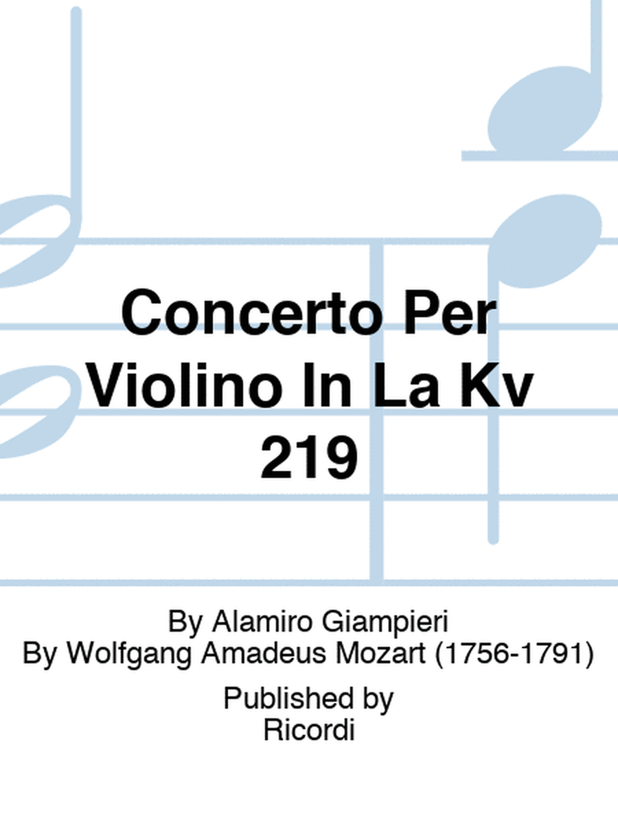 Concerto Per Violino In La Kv 219