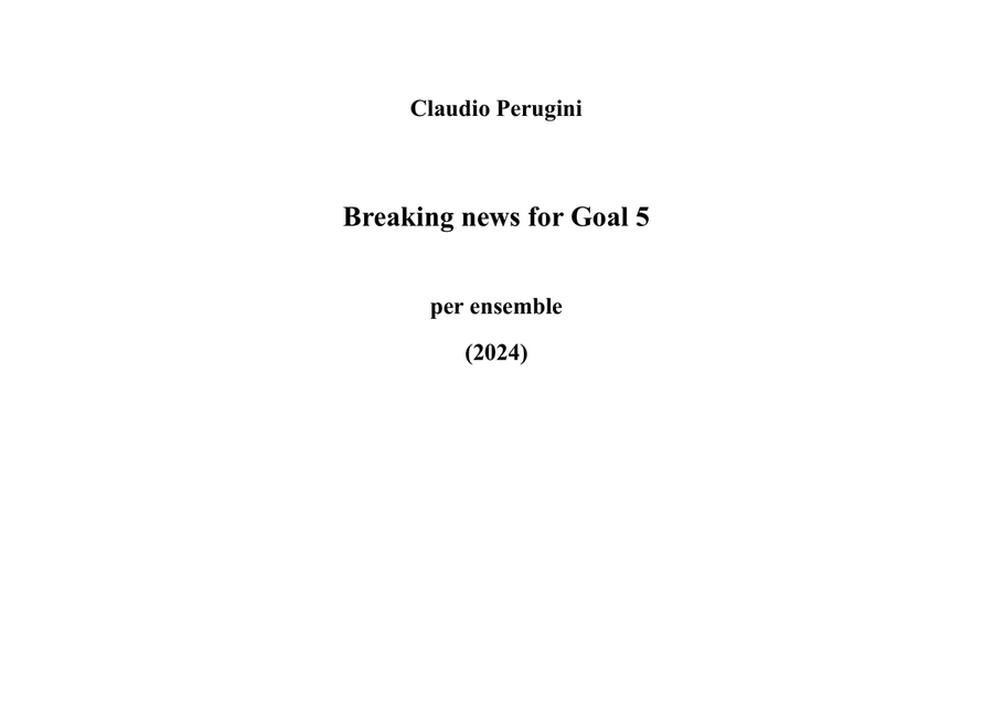 Claudio Perugini : Breaking news for Goal 5 (ES-24-026) - Score Only Small Ensemble scores gallery preview page 2