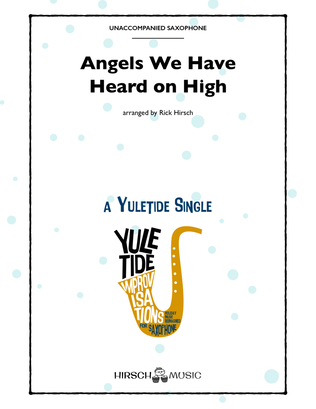 Book cover for Angels We Have Heard on High (solo saxophone, quick mixed meters)