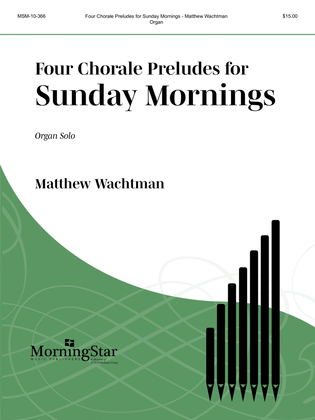 Four Chorale Preludes for Sunday Mornings