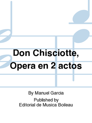 Book cover for Don Chisciotte, Opera en 2 actos