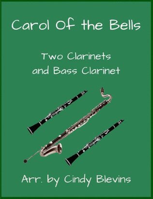 Carol of the Bells, for Two Clarinets and Bass Clarinet