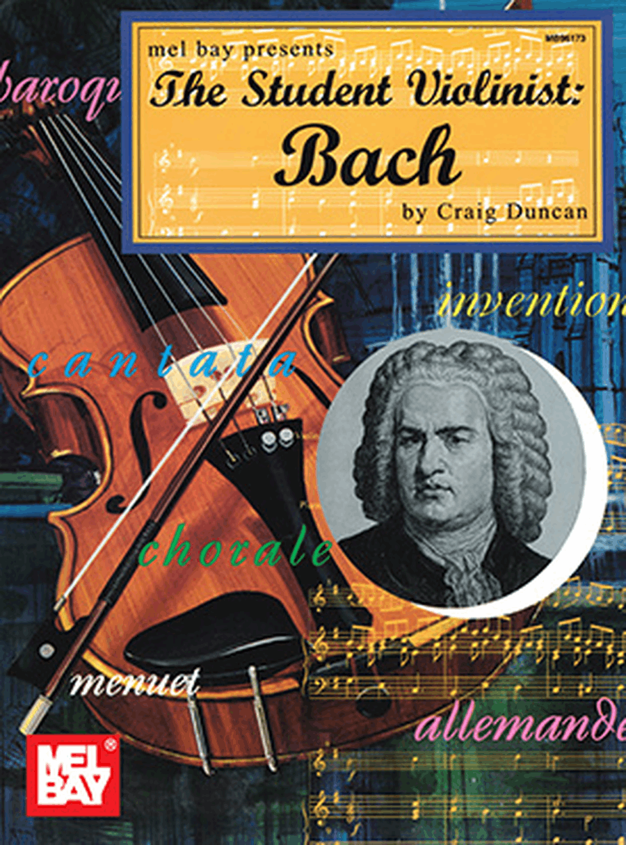 The Student Violinist: Bach by Craig Duncan Violin Solo - Sheet Music
