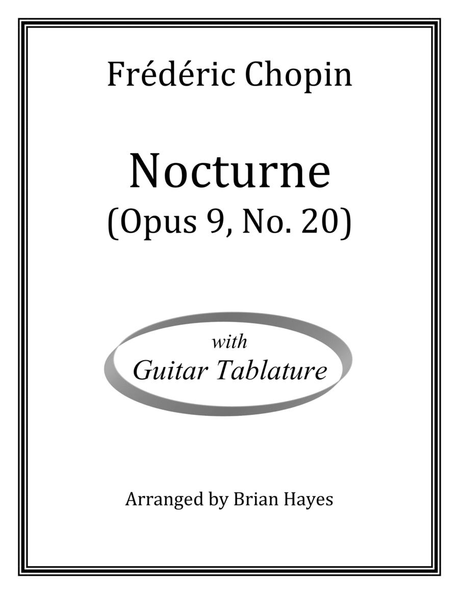 Frederic Chopin - Nocturne (Opus 9, No. 20) (with Tablature) Classical Guitar scores gallery preview page 1