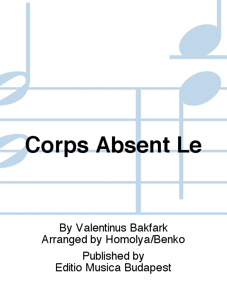 Corps Absent Le