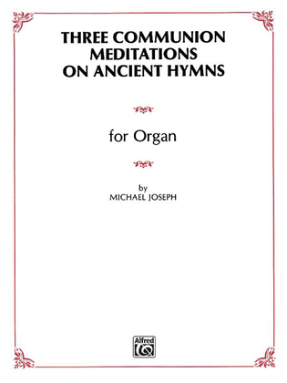 Book cover for Three Communion Meditations on Ancient Hymns