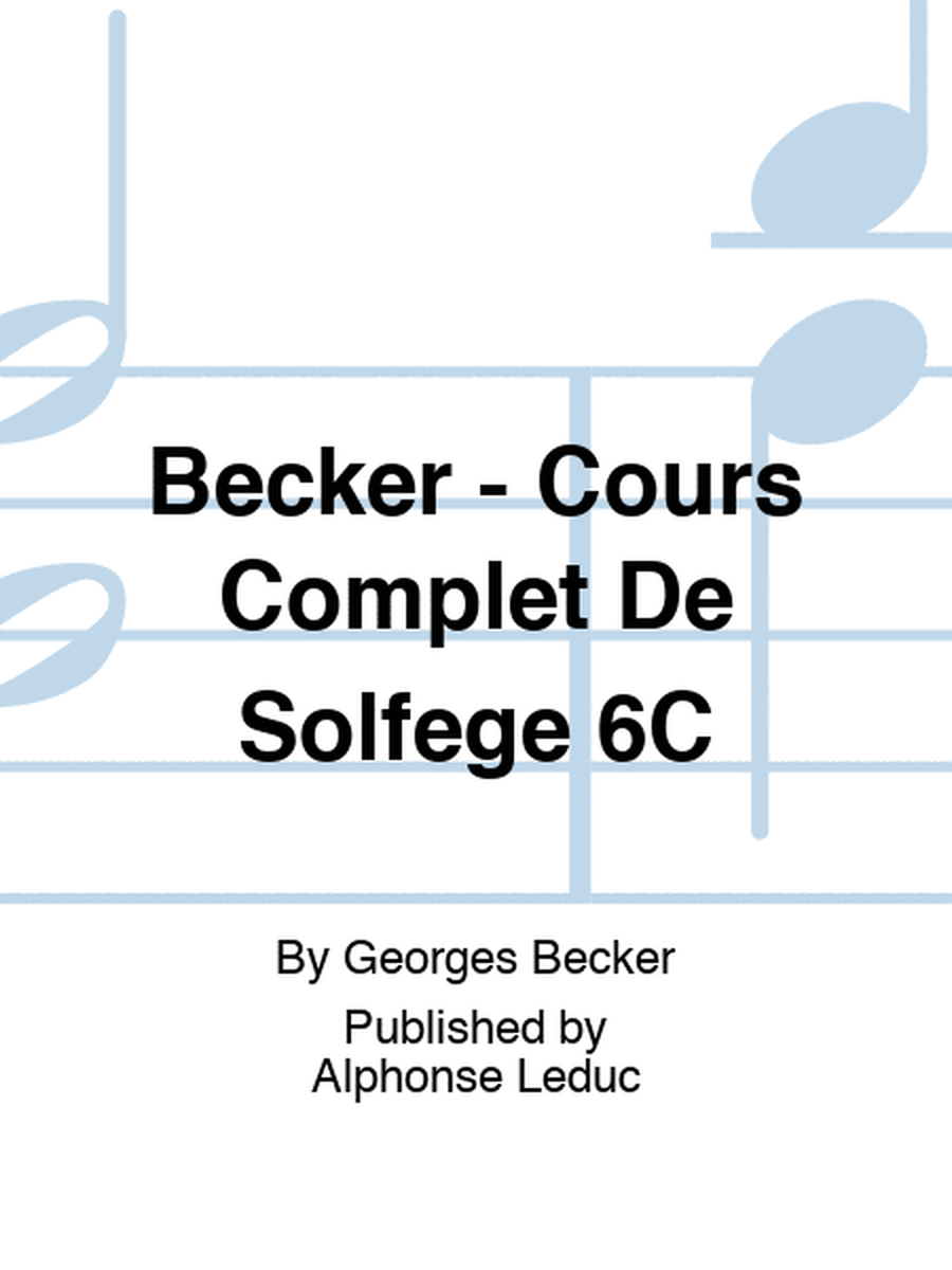 Becker - Cours Complet De Solfege 6C