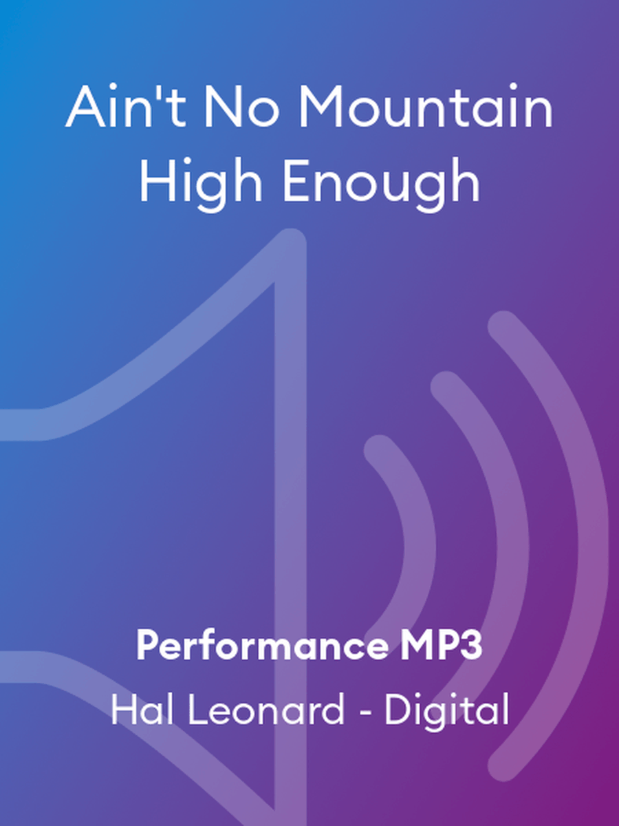 Ain't No Mountain High Enough (SATB) (arr. Roger Emerson)