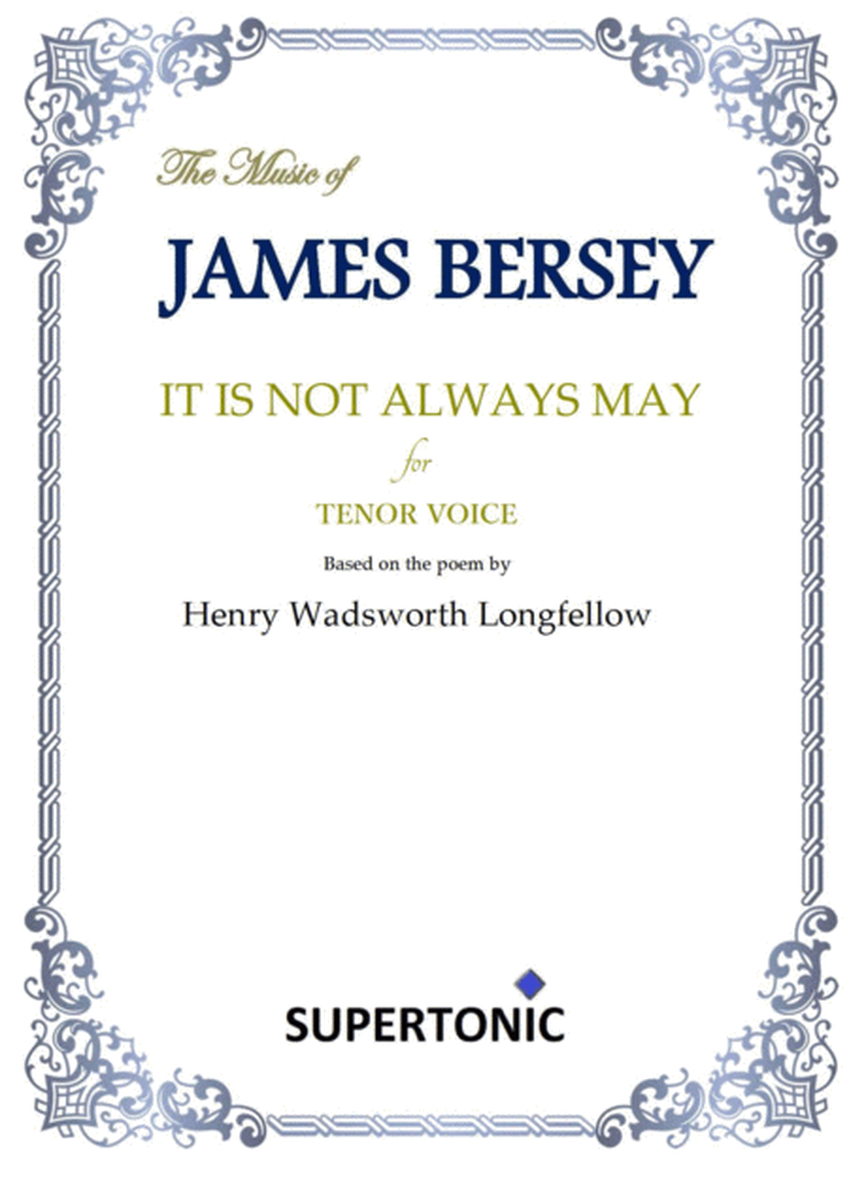 It Is Not Always May (for tenor voice & piano)