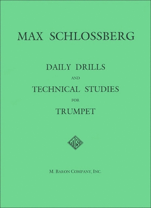 Daily Drills And Technical Studies For Trumpet