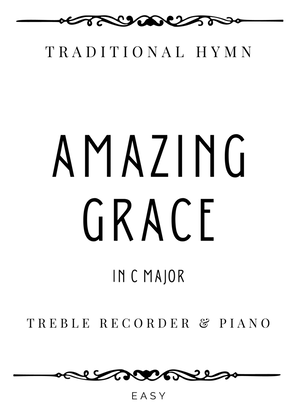 Hymn - Amazing Grace (How Sweet The Sound) in C Major - Easy