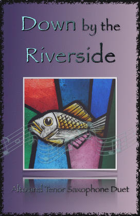 Book cover for Down by the Riverside, Gospel Hymn for Alto and Tenor Saxophone Duet