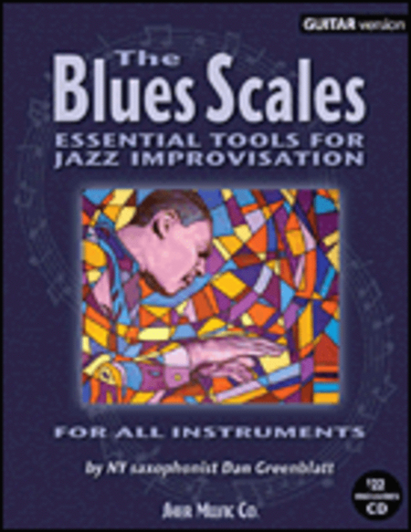 The Blues Scales - Guitar Edition