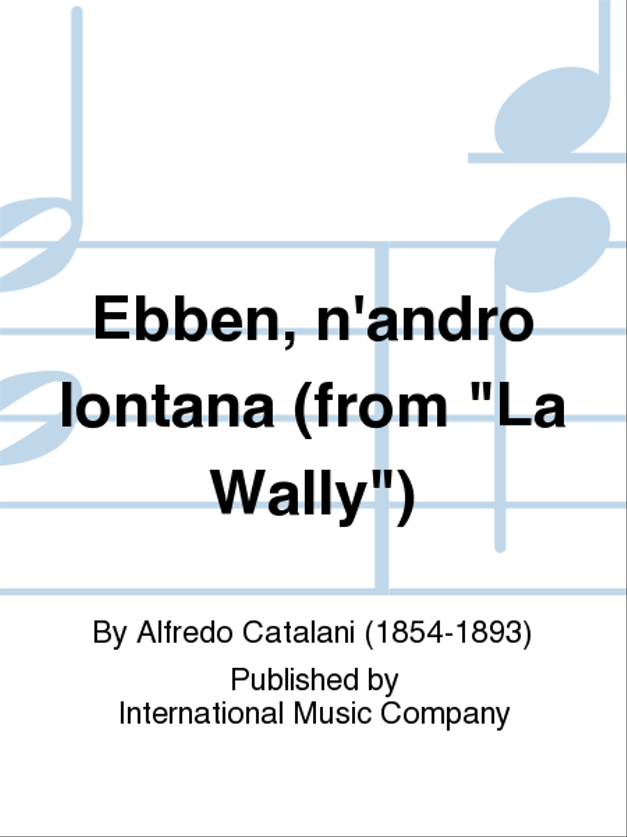 Book cover for Ebben, N'Andro Lontana (From La Wally) (I. & E.) (S.)