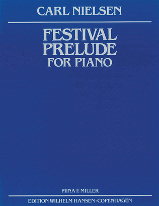 Nielsen, C Festival Prelude (Miller) Piano