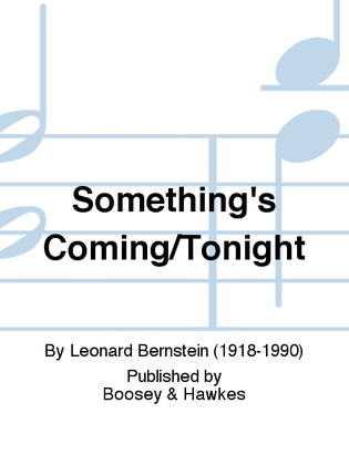 Book cover for Something's Coming/Tonight