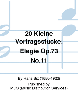 20 Kleine Vortragsstucke: Elegie Op.73 No.11