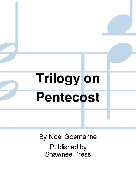 Trilogy on Pentecost
