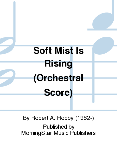 Soft Mist Is Rising (Orchestral Score) image number null