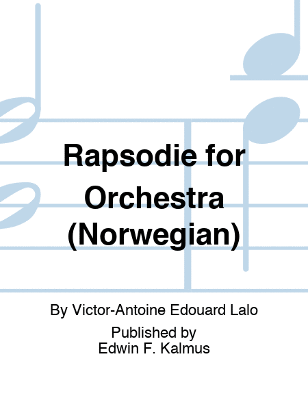 Rapsodie for Orchestra (Norwegian)